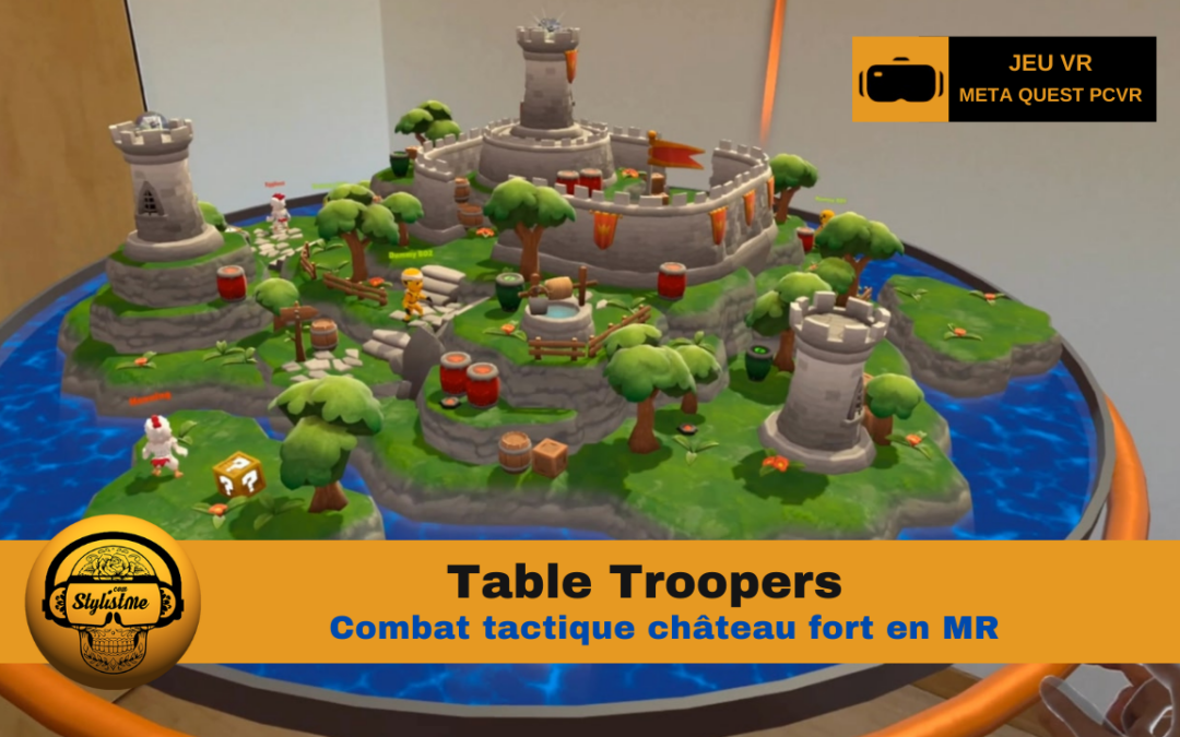 Table Troopers un jeu tactique à découvrir en réalité mixte (Quest)