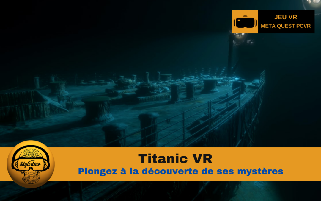 Titanic VR arrive sur Meta Quest