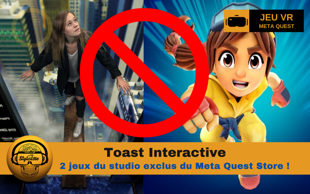 Toast Interactive exclu du store Meta Quest pour « Abus »