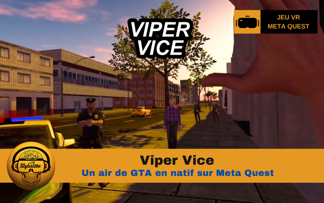 Viper Vice : le GTA-like en VR qui s’annonce épique