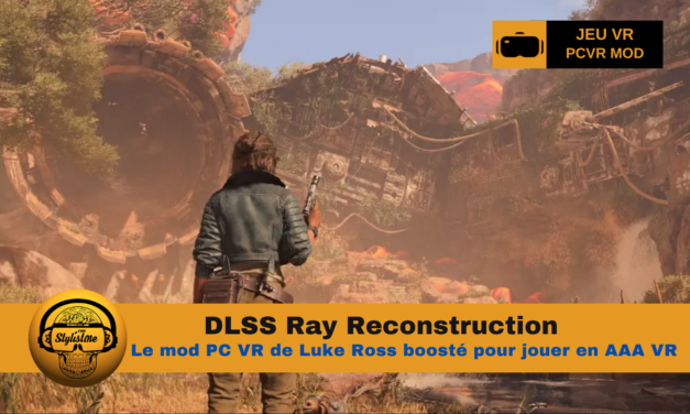 DLSS Ray Reconstruction le mod REAL VR boosté