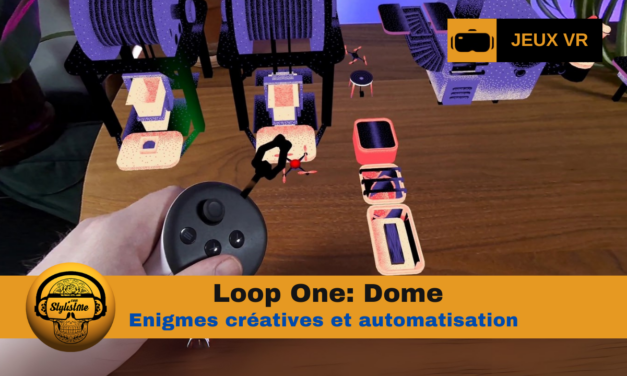 Loop One Dome : énigmes d’automatisation et de créativité