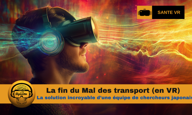 Mal des transports VR : solution surprenante de chercheurs japonais