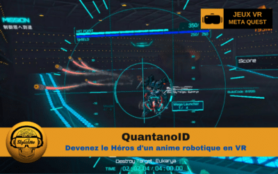QuantanoID : Devenez le Héros d’un Anime Robotique en VR