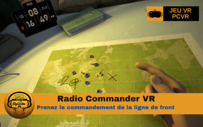 Radio Commander VR : devenez le stratège de la jungle