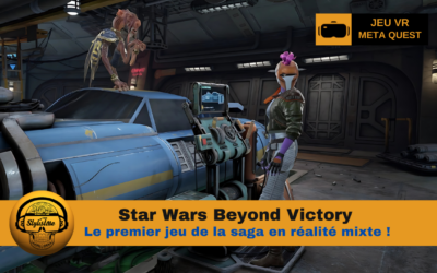 Star Wars Beyond Victory sur Quest : la galaxie n’attend que vous