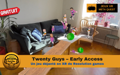 Twenty Guys : jeu VR sandbox en Réalité Mixte déjanté