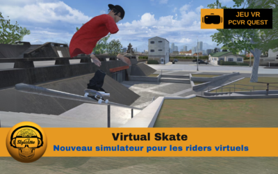 Virtual Skate : le skateboard réaliste débarque sur Quest et PCVVR