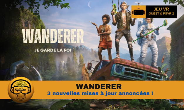 Wanderer mises à jour pour en faire enfin un AA VR