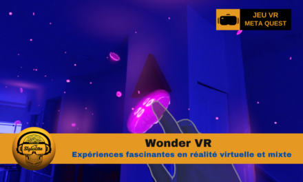 Wonder VR un voyage exploratoire en réalité virtuelle et mixte Quest 3/3S