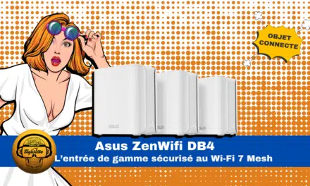 Asus ZenWifi DB4 : le mesh WiFi 7 double bande accessible et évolutif