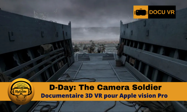D-Day Apple Vision Pro documentaire 3D en VR