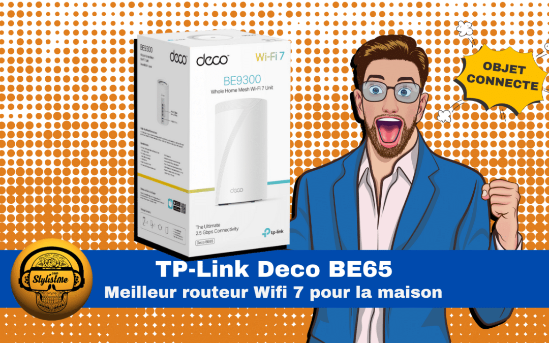 Deco BE65 : Wi-Fi 7 performant en réseau maillé pour la maison