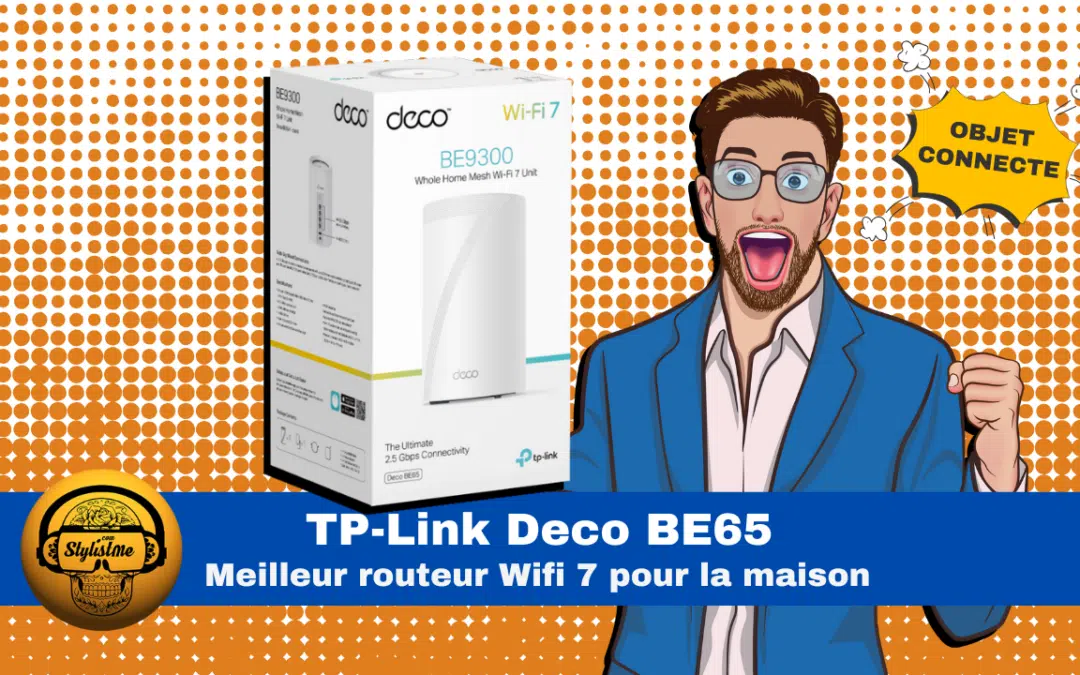Deco BE65 : Wi-Fi 7 performant en réseau maillé pour la maison