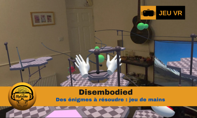 Disembodied le jeu VR où vos mains mènent la danse