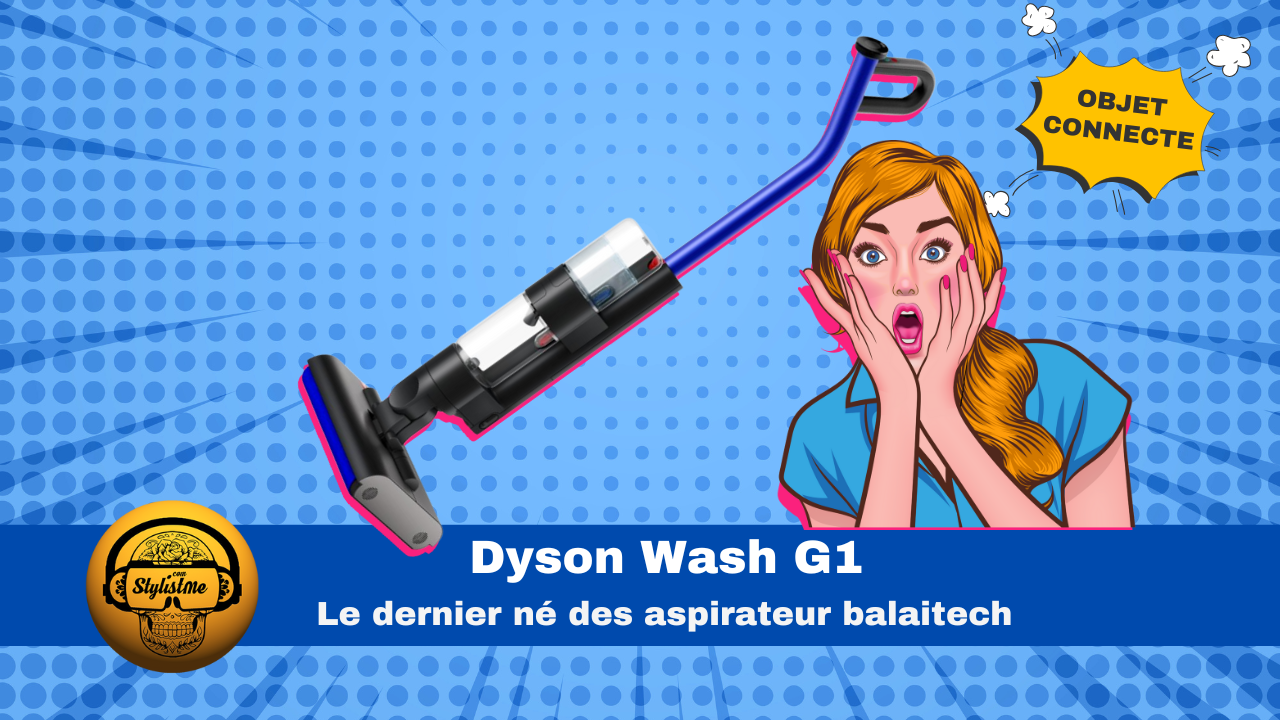 Dyson Wash G1 avis test