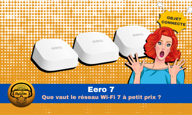 Eero 7 : le puissant réseau maillé en Wi-Fi 7 simple et efficace
