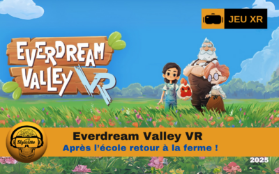 Everdream Valley VR développez votre ferme sur Quest