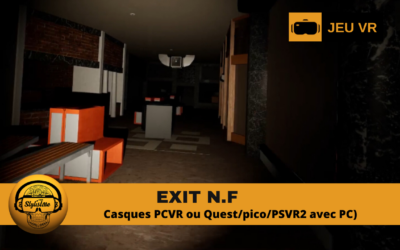 EXIT NF fuyez le labyrinthe cauchemardesque en VR