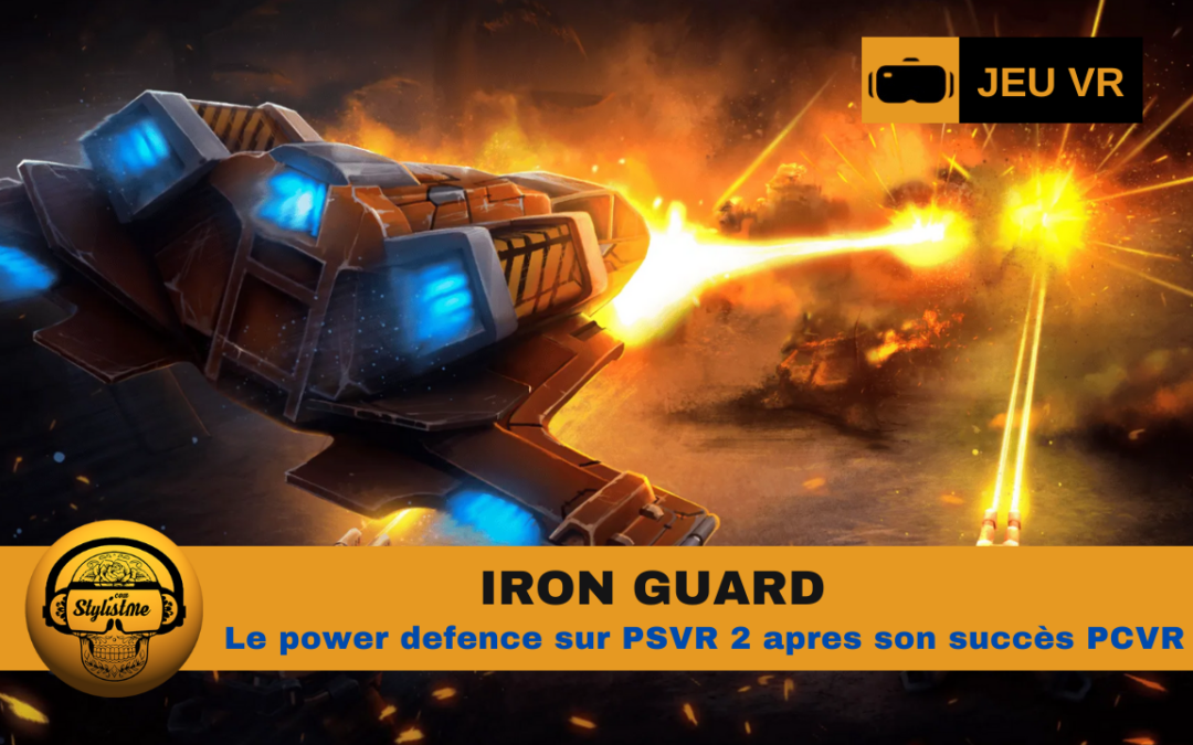 Iron Guard VR : le tower defence maintenant pour PSVR 2