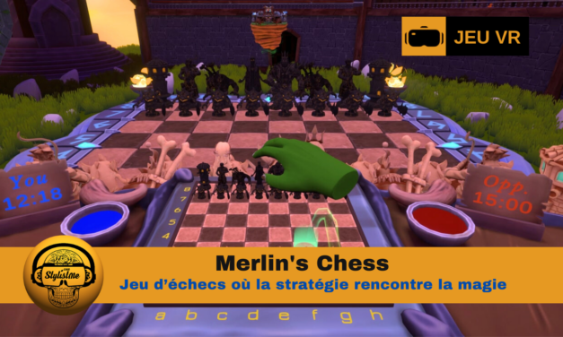 Merlin’s Chess la magie des échecs VR à portée de dragon