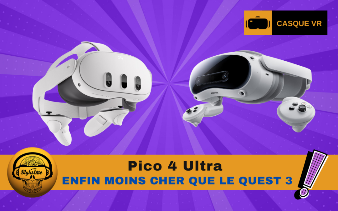 Pico 4 Ultra moins cher que le Meta Quest 3