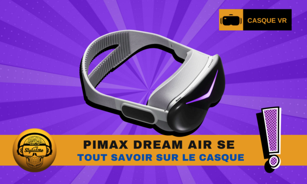 Pimax Dream Air et Dream Air SE : ultra léger et micro-OLED