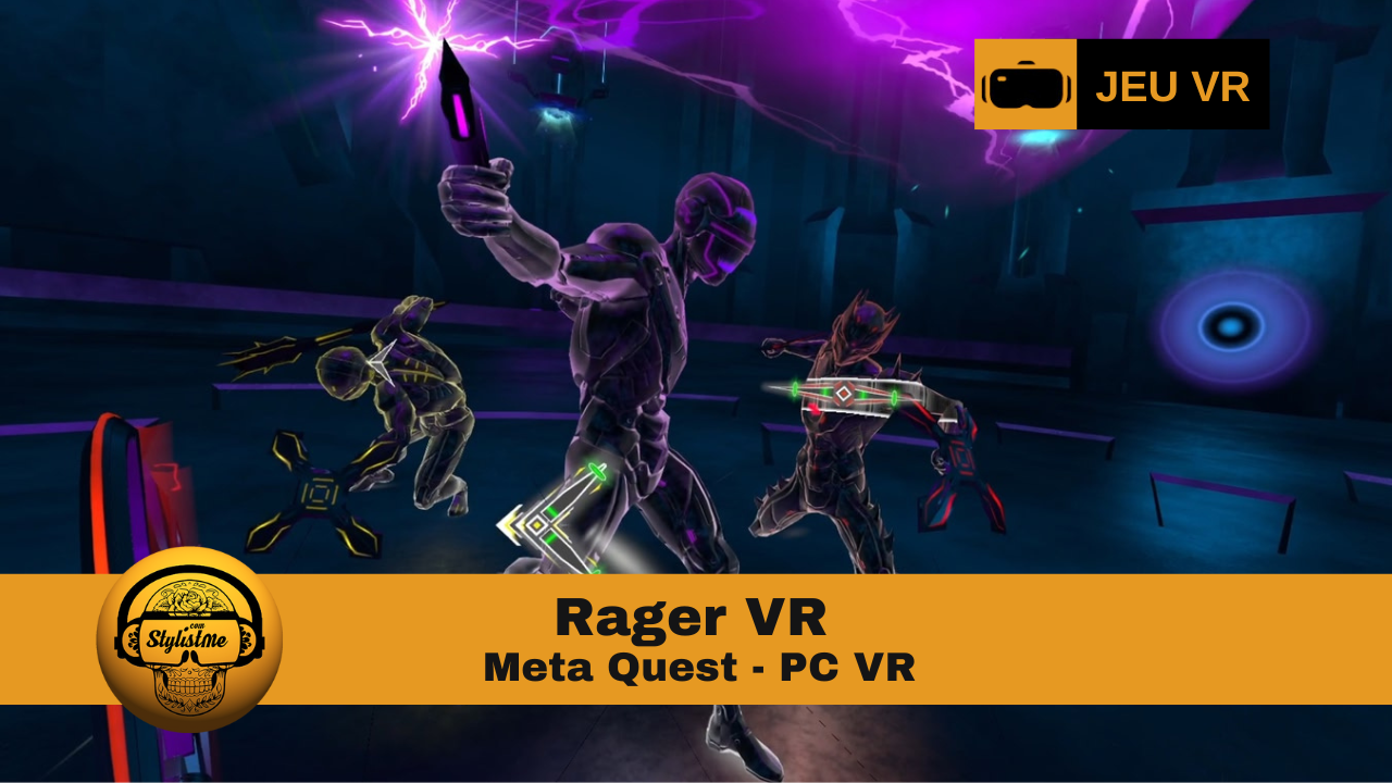 Rager VR avis test
