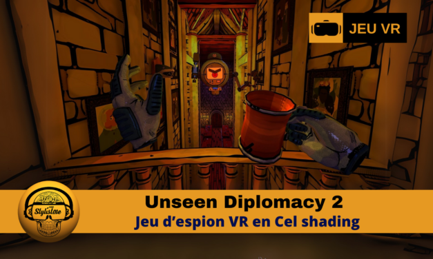 Unseen Diplomacy 2 la suite inédite des aventures d’espionnages