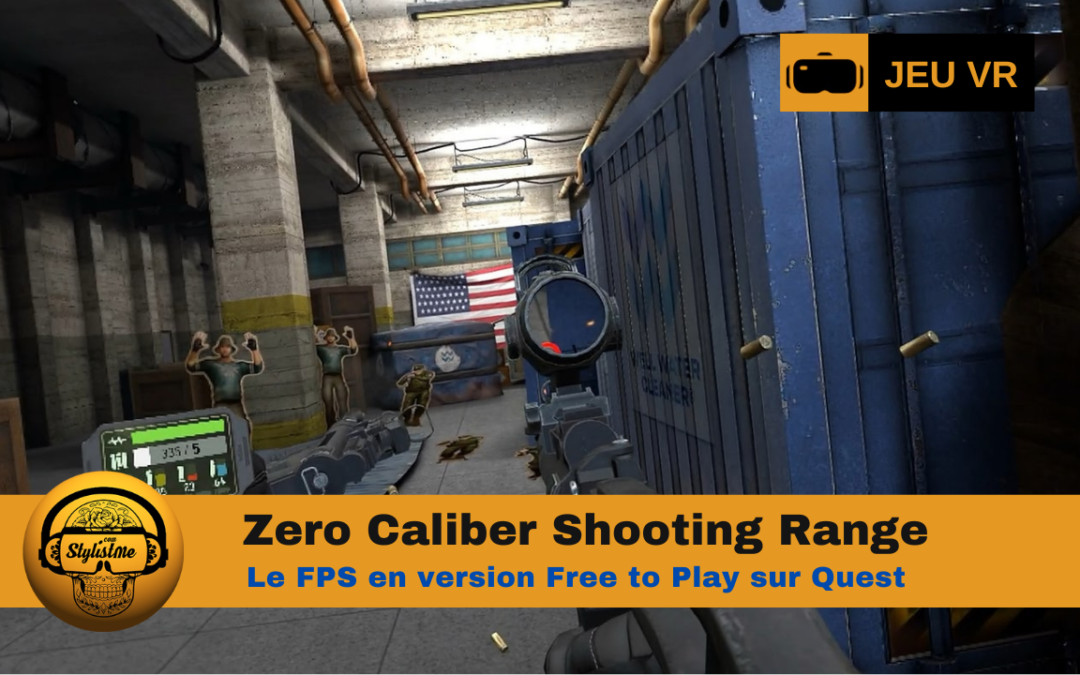 Zero Caliber Shooting Range le FPS VR maintenant gratuit