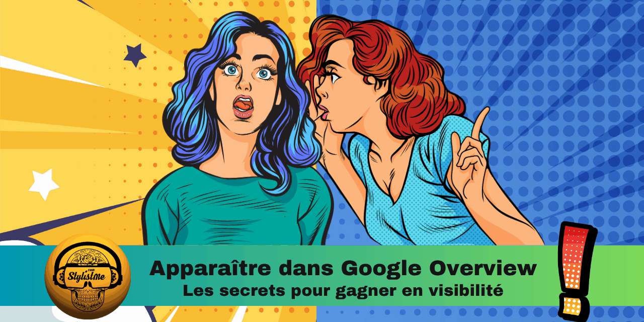 Apparaitre dans Aperçu IA de Google : les technique de GEO