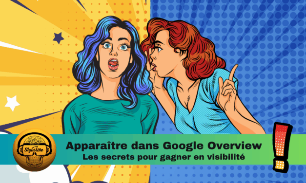 Apparaitre dans Aperçu IA de Google : les technique de GEO