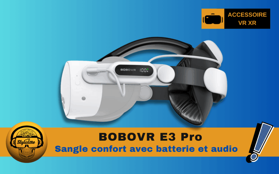 BOBOVR E3 Pro : Que vaut cette sangle Elite confort batterie Quest 3 et 3S