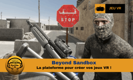 Beyond Sandbox : la plateforme de création VR communautaire