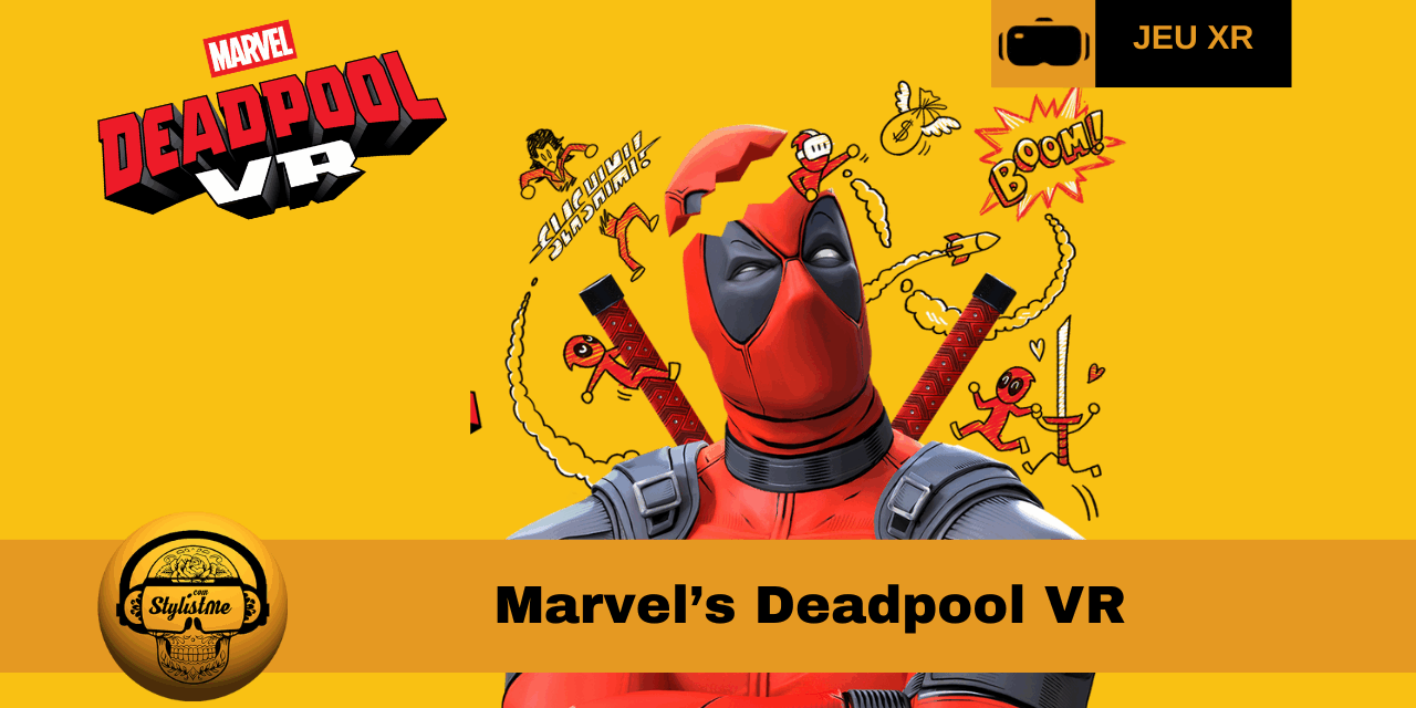 Deadpool VR Marvel prépare sa folie sur Meta Quest 3/3D