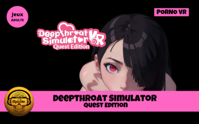 Deepthroat Simulator Quest Edition, simulation spécialisée