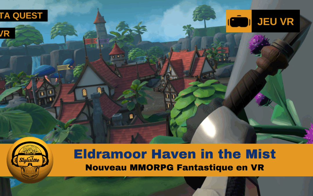 Eldramoor : nouveau MMORPG VR par Resolute Game