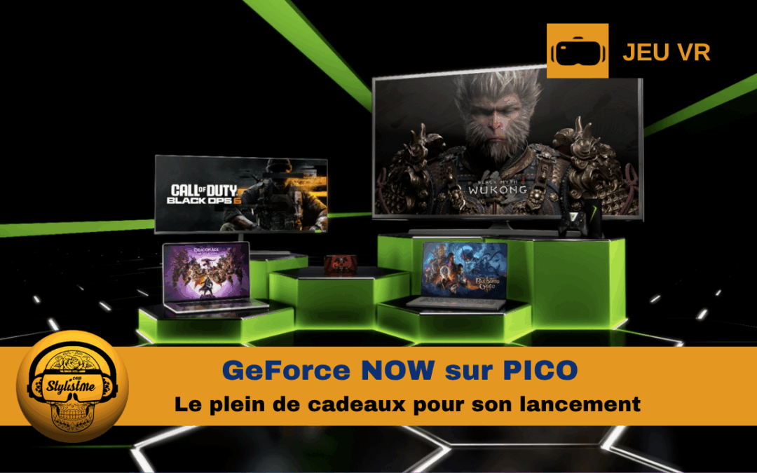 GeForce NOW PICO : le cloud gaming AAA en toute liberté (cadeau)