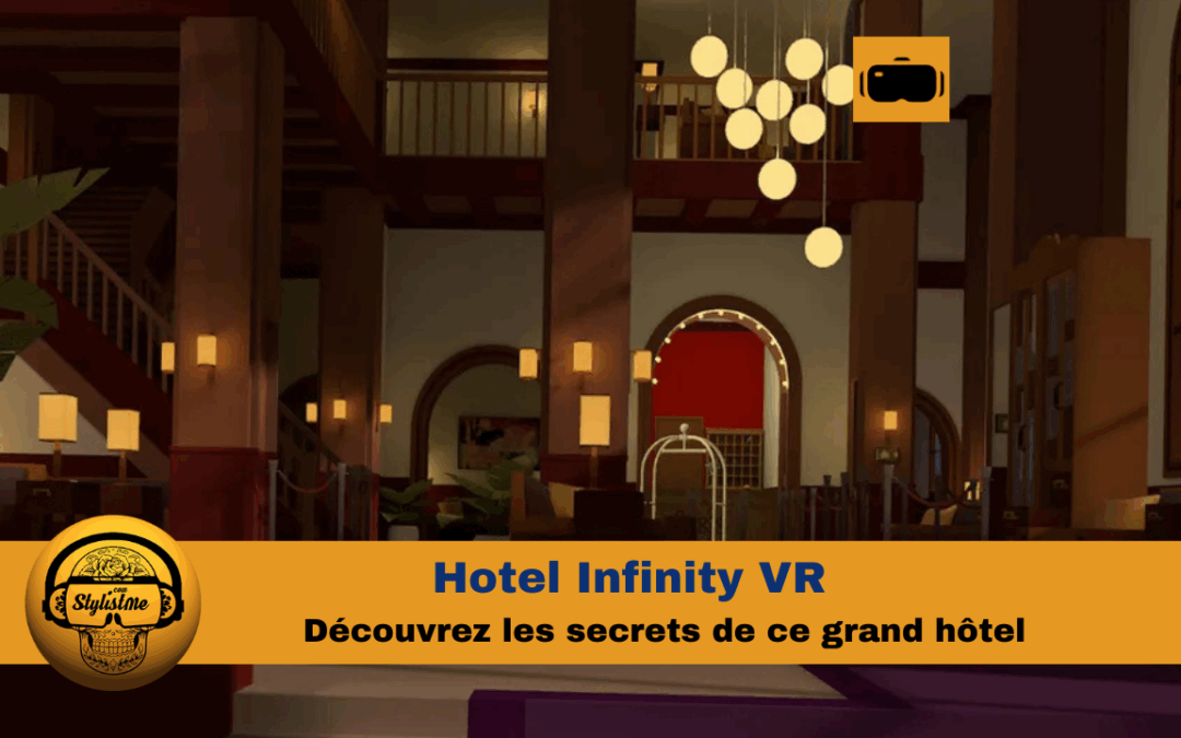 Hotel Infinity exploration en roomscale des couloirs énigmatiques (PSVR 2)