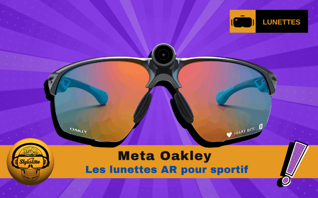 Meta Oakley : les lunettes connectées pour sportif