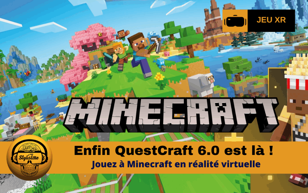 QuestCraft 6.0 le véritable Minecraft en réalité virtuelle