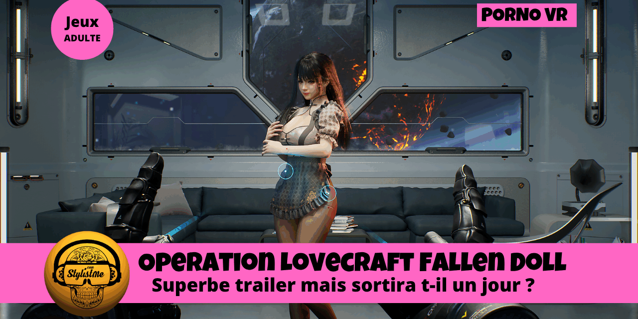 Operation Lovecraft: Fallen Doll, simulateur VR adulte
