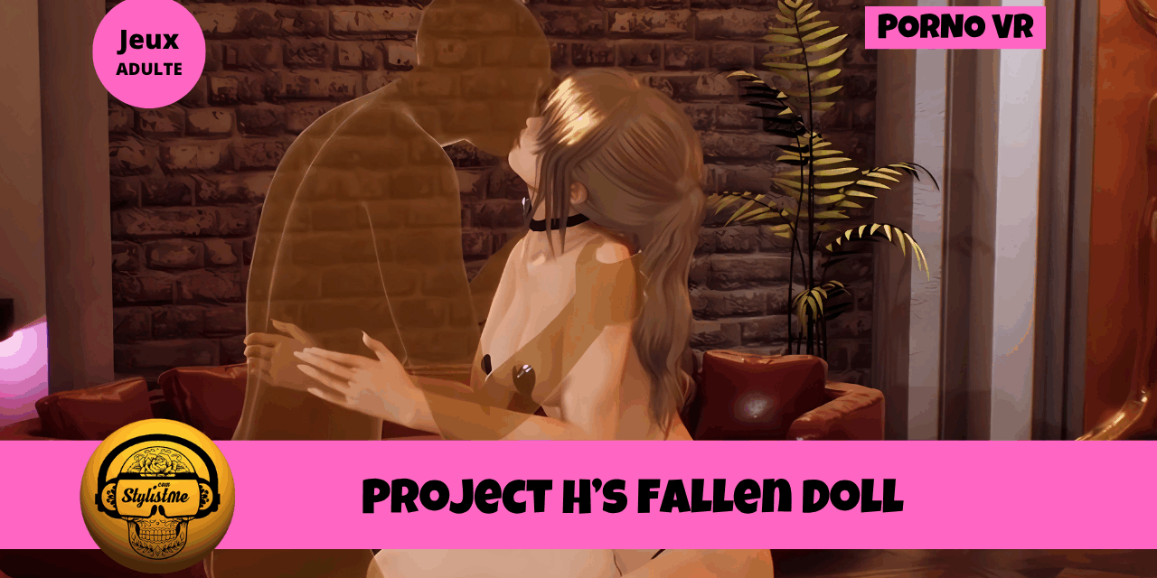 Project H’s Fallen Doll VR 1.26, simulation révolutionnaire
