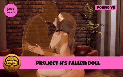 Project H’s Fallen Doll VR 1.26, simulation révolutionnaire