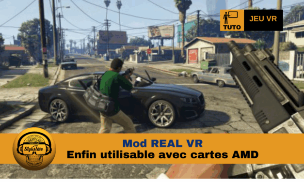 REAL VR AMD le mod jeu PC en PCVR mis à jour majeure