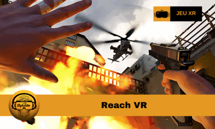 Reach explore les limites de l’immersion en VR
