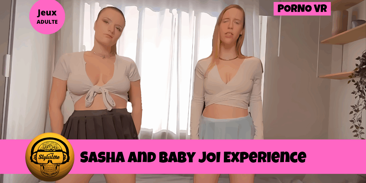 Sasha And Baby JOI Experience, duo hot à guider en VR