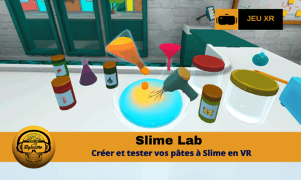 Slime Lab VR : créez et vendez des substances gluantes en VR