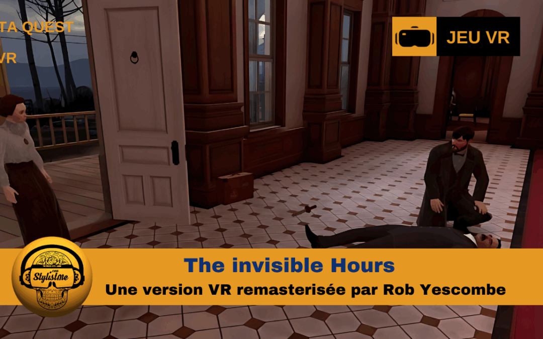 The Invisible Hours : une enquête VR à huis clos
