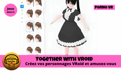 Together With VRoid animez vos personnages adultes 3D